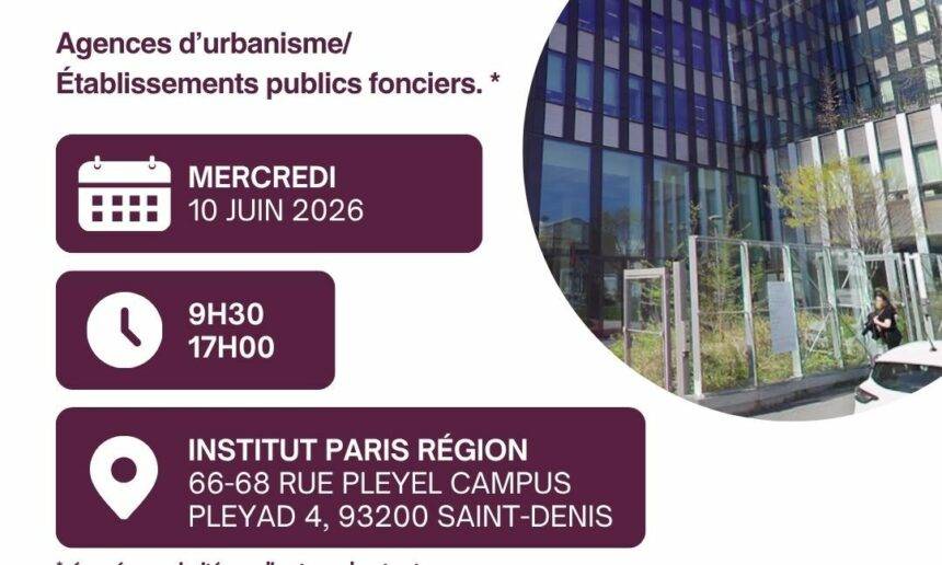 Une journée d’échanges entre EPF et agences d’urbanisme le 10 juin à Paris Une journée d’échanges entre EPF et agences d’urbanisme le 10 juin à Paris