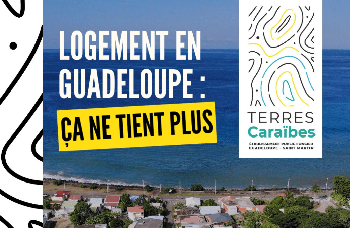 Terres Caraïbes alerte sur les défis structurels du logement en Guadeloupe Terres Caraïbes alerte sur les défis structurels du logement en Guadeloupe